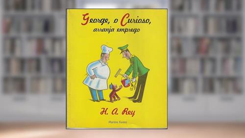 Capa de George, o Curioso, Arranja Emprego, do autor Hans Augusto Rey