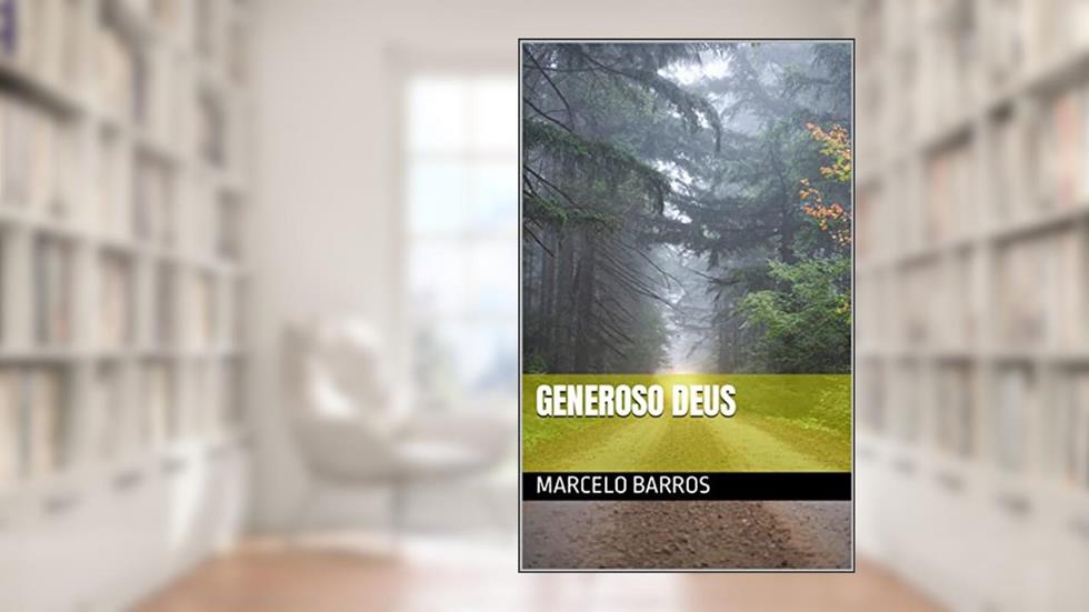 Generoso Deus, do autor Marcelo Barros