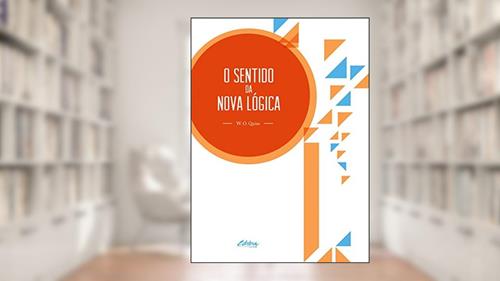 Capa de O sentido da nova lógica, do autor W. O. Quine