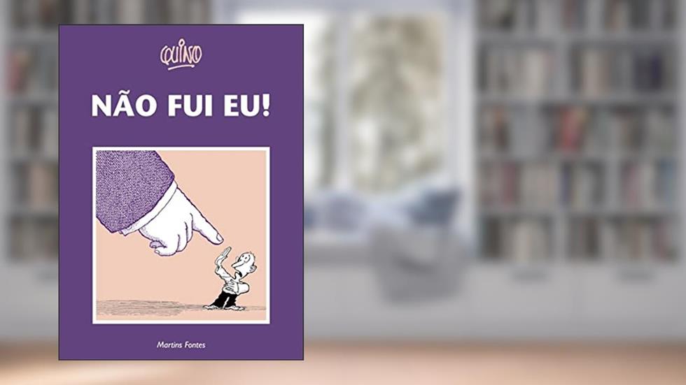 Não fui eu!, do autor Quino