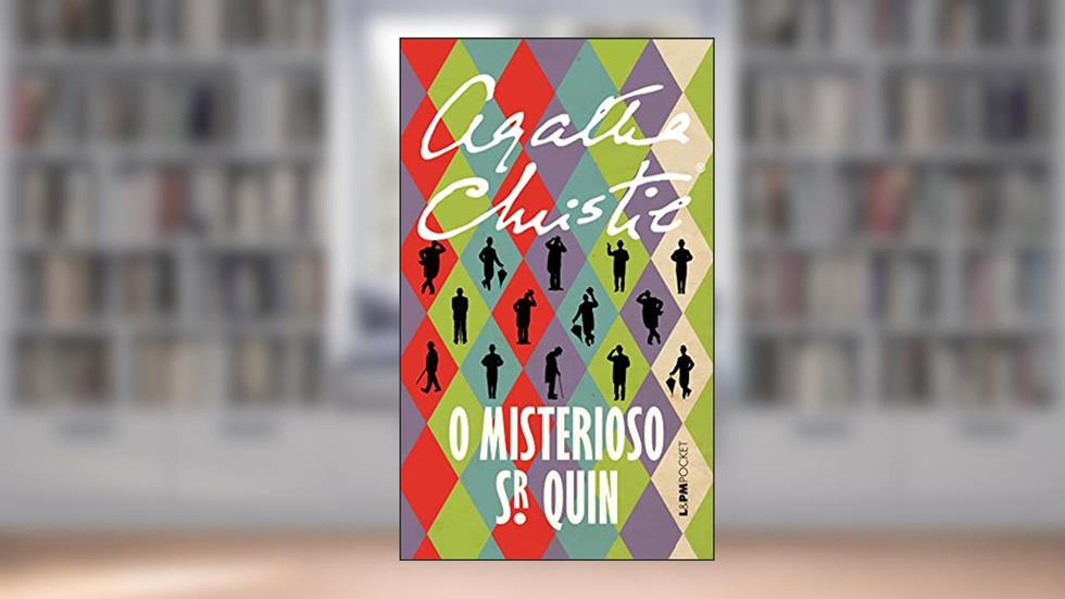 O misterioso Sr. Quin, do autor Agatha Christie