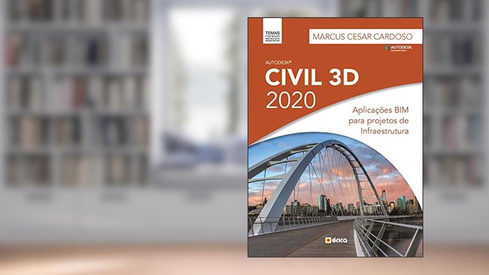 Autodesk Civil 3D 2020, do autor Marcus Cesar Cardoso
