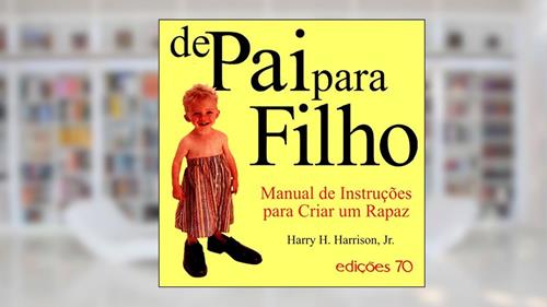Capa de De pai Para Filho, do autor Harry H. Harrison Jr.