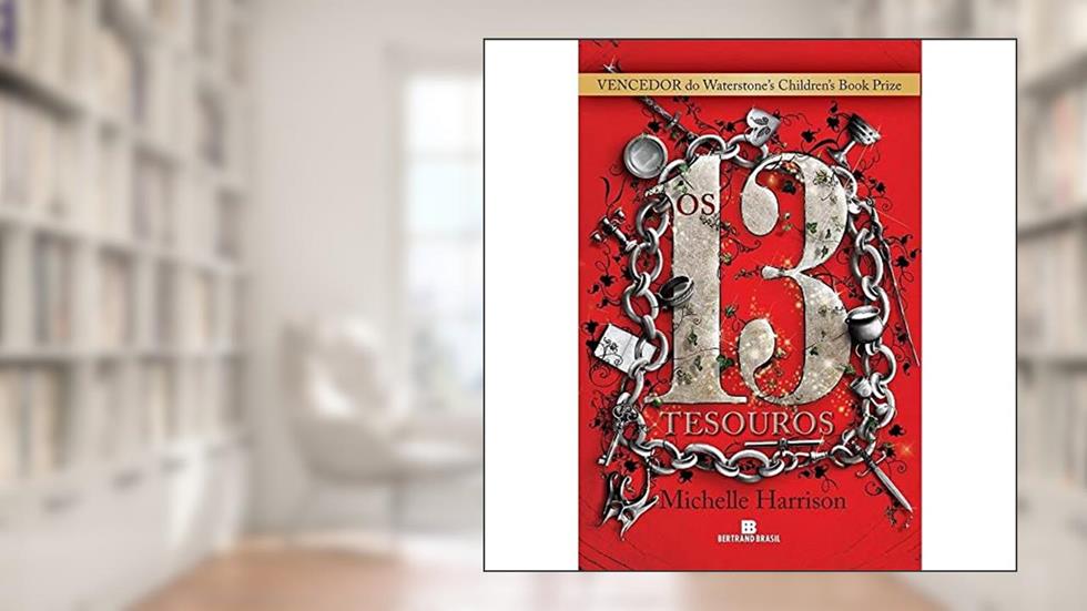 Os 13 tesouros (Vol. 1), do autor Michelle Harrison