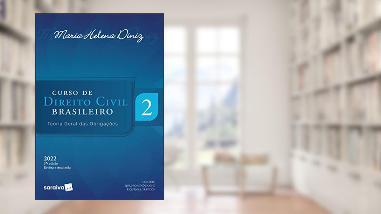 Curso de direito civil brasileiro - Vol 2 - 37ª edição 2022: Volume 2, do autor Maria Helena Diniz