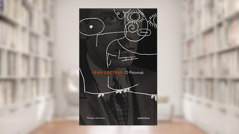 O Potomak: precedido de Prospecto 1916, do autor Jean Cocteau