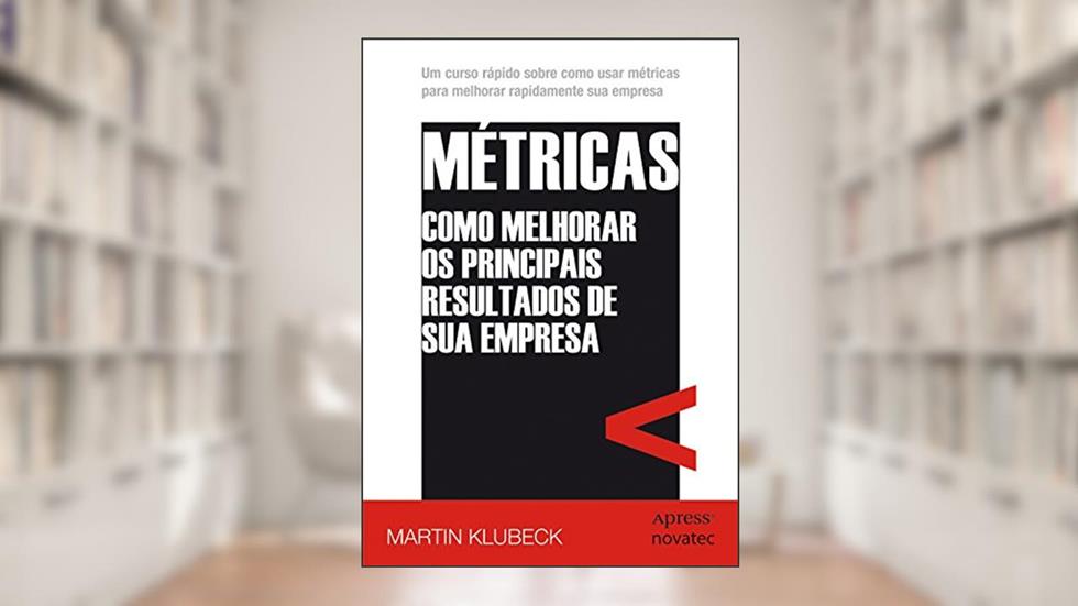 Métricas, do autor Martin Klubeck