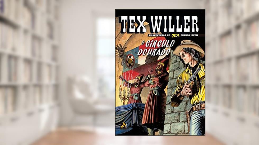 Tex Willer Nº 43: O círculo dourado, do autor Mauro Boselli