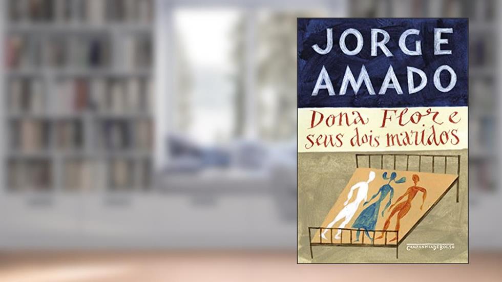 Dona Flor e seus dois maridos (Edição de bolso): História moral e de amor, do autor Jorge Amado