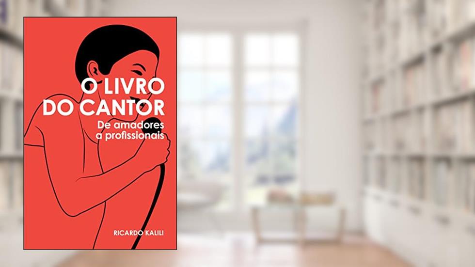 O LIVRO DO CANTOR, do autor RICARDO KALILI