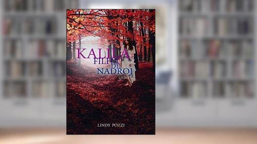 Capa de Kalila: Filha de Nadroj, do autor Lindy Pozzi