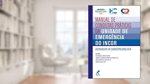 Capa de Manual de condutas práticas da unidade de emergência do Incor: Abordagem em cardiopneumologia, do autor Roberto Kalil Filho