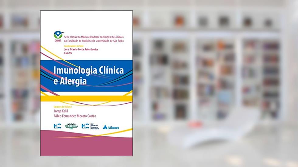 Imunologia Clínica e Alergia, do autor Jorge Elias Kalil Filho; Fábio Fernandes Morato Castro