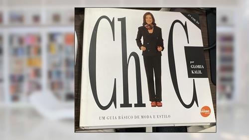 Capa de Chic. Um Guia Basico De Moda E Estilo. Um Guia Basico De Moda E Estilo, do autor Gloria Kalil