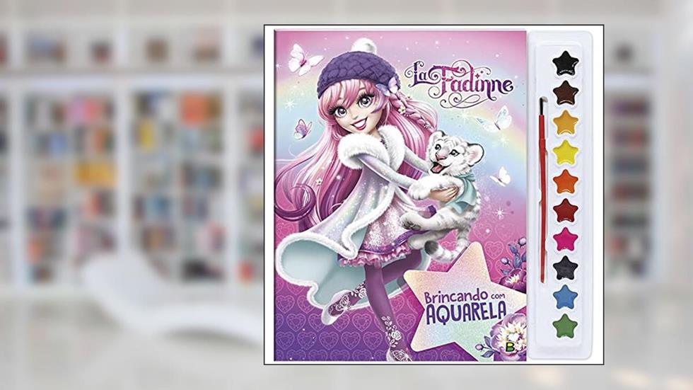 Brincando com Aquarela: La Fadinne, do autor Tatiane (La Fadinne) Ferrinho