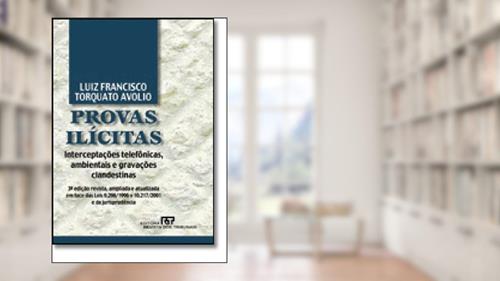 Capa de Provas Ilícitas, do autor Luiz Francisco T. Avolio