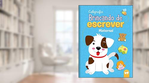 Capa de BRINCANDO DE ESCREVER - MATERNAL: CALIGRAFIA, do autor Luziane F de Gasperi