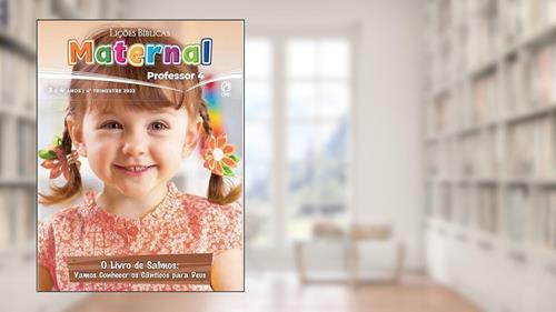Capa de Lições Bíblicas Maternal Professor - 4O Trimestre 2022, do autor Cpad