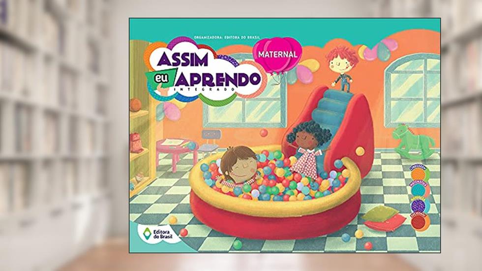 Assim eu aprendo - Integrado - Maternal - Volume inicial, do autor Editora do Brasil