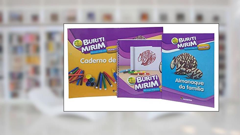 Buriti Mirim - Maternal, do autor Edições Educativas da Editora Moderna