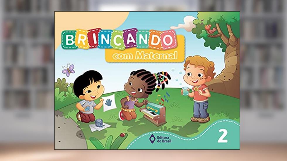 Brincando com maternal - Educação infantil - 2, do autor Editora do Brasil