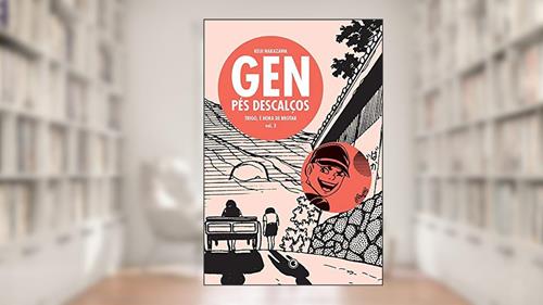Capa de Gen Pés Descalços - Volume - 3: Trigo, é hora de brotar, do autor Keiji Nakazawa