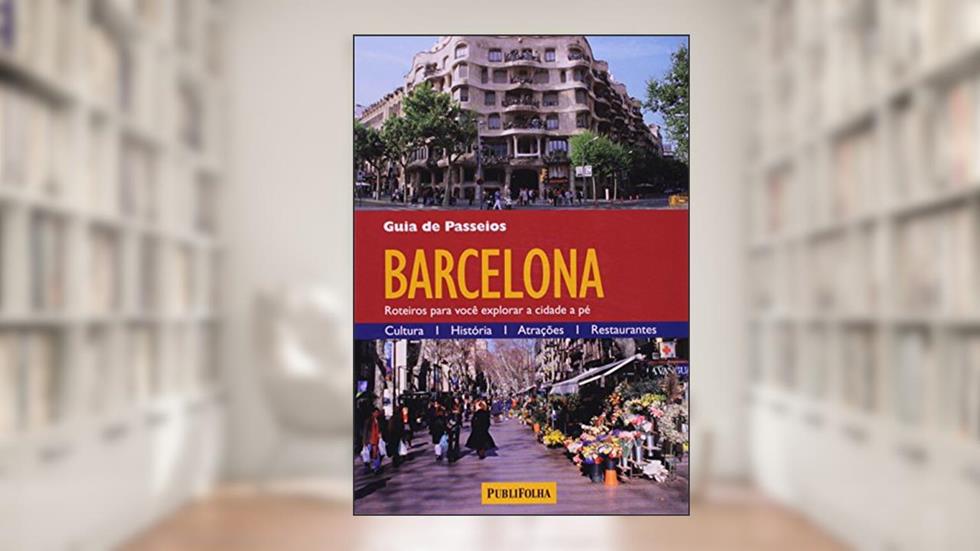Guia de Passeios Barcelona, do autor George Semler