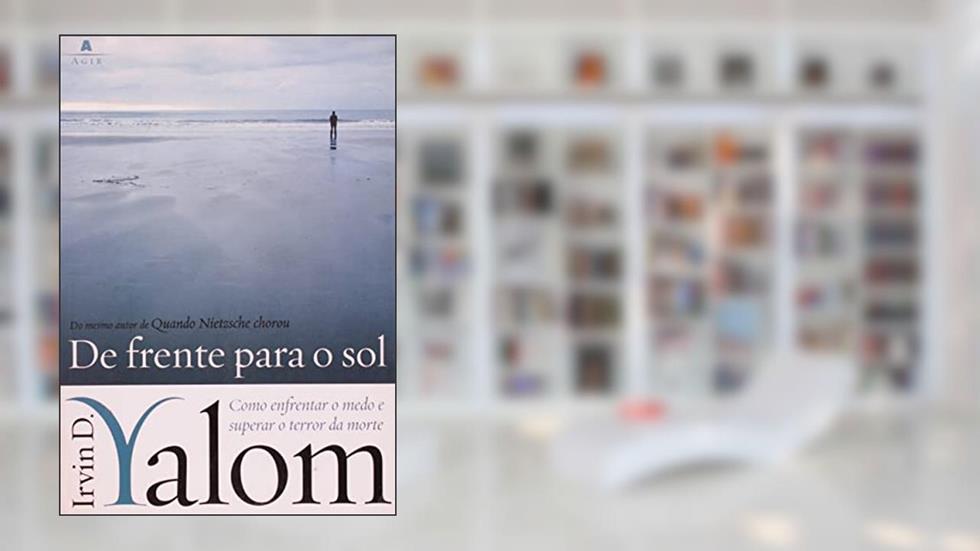 De frente para o sol, do autor Irvin D. Yalom