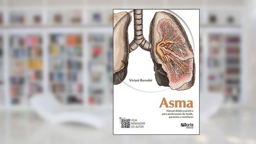 Capa de Asma: Manual didático-prático para profissionais da saúde, pacientes e familiares, do autor Viviani Barnabé