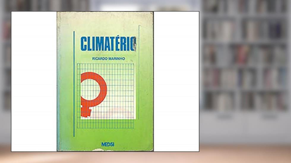 Climaterio (Portuguese Edition), do autor Ricardo Mello Marinho