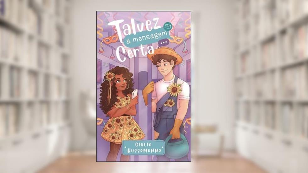 Talvez a mensagem certa, do autor Giulia Russomanno