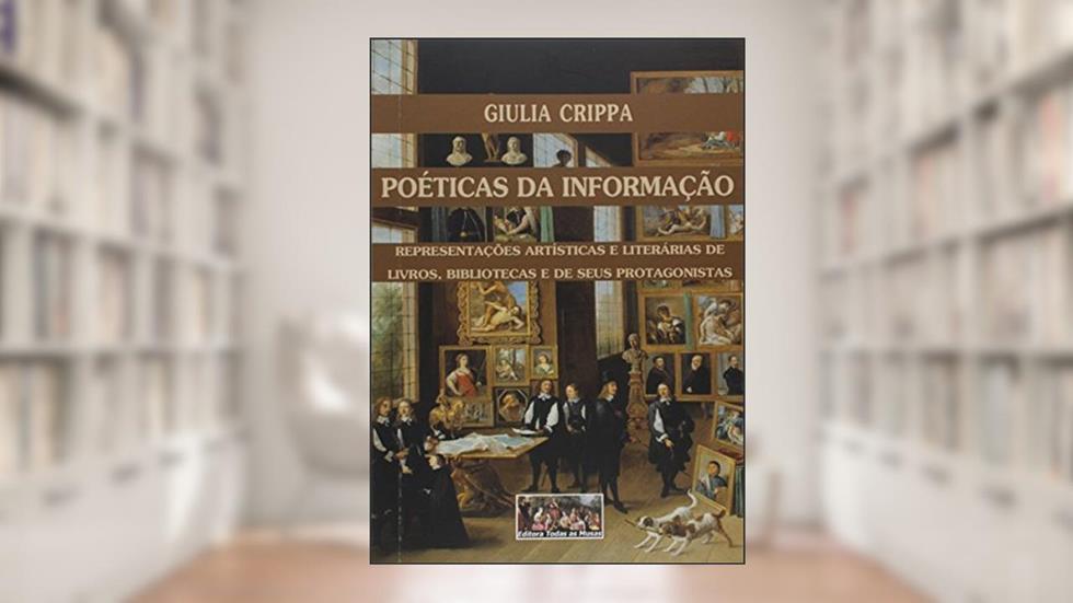 Poéticas da Informação, do autor Giulia Crippa