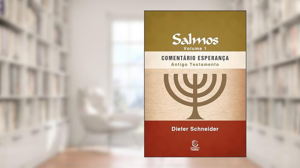 Salmos I (Volume 1), do autor Dieter Schneider