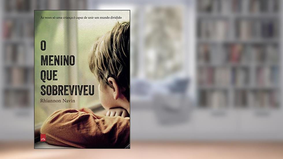 O menino que sobreviveu, do autor Rhiannon Navin