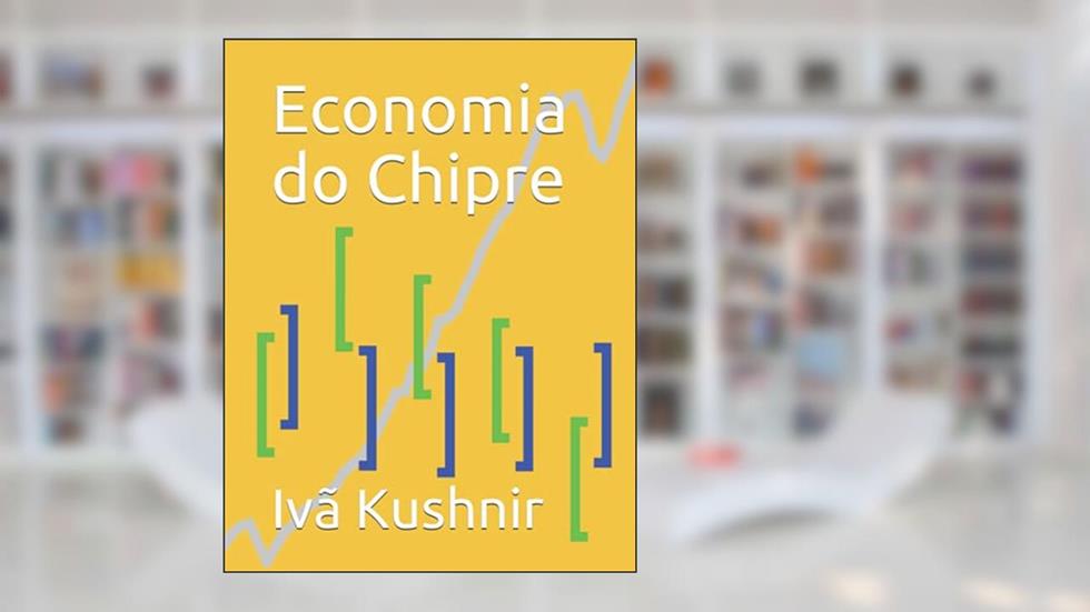 Economia do Chipre, do autor IVã Kushnir