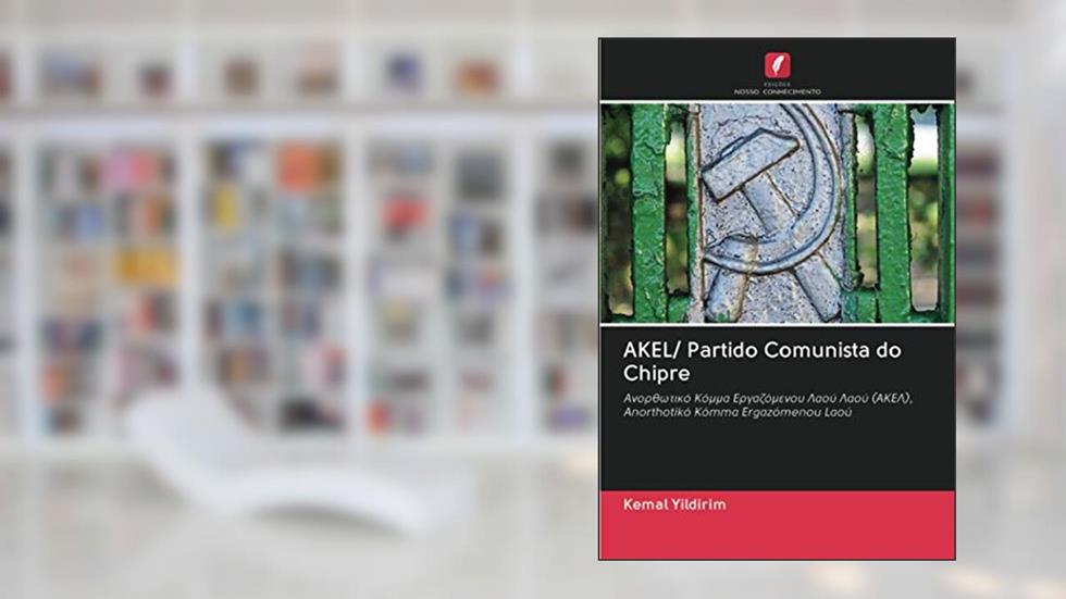 AKEL/ Partido Comunista do Chipre: ¿¿¿¿¿¿¿¿¿¿ ¿¿¿¿¿ ¿¿¿¿¿¿¿¿¿¿¿ ¿¿¿¿ ¿¿¿¿ (¿¿¿¿), Anorthotikó Kómma Ergazómenou Laoú, do autor Kemal Yildirim