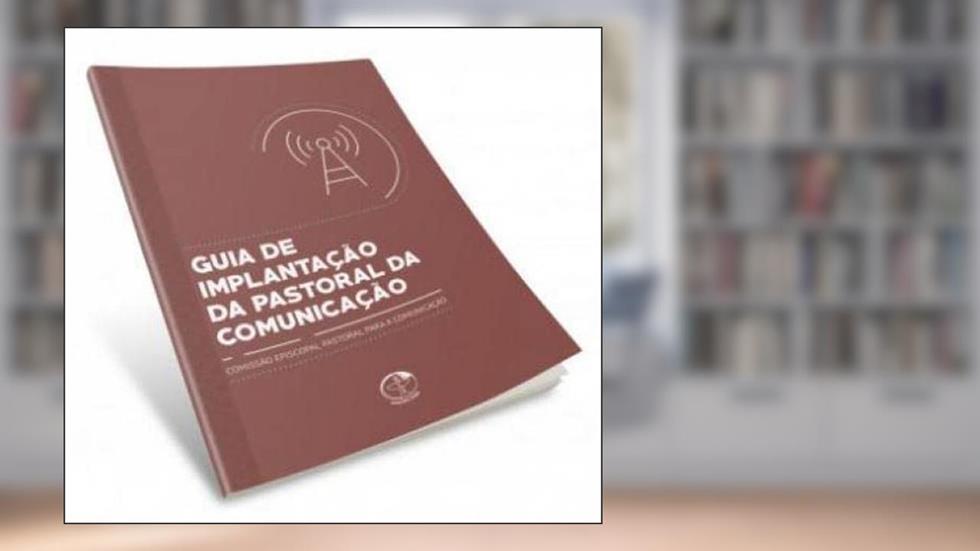 Guia de Implantação da Pastoral da Comunicação, do autor Varios Autores