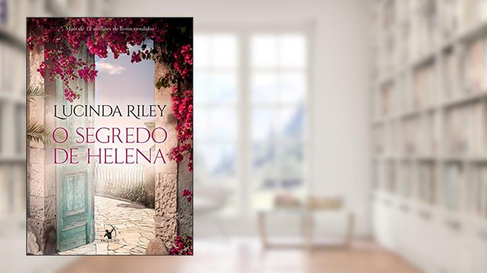 O segredo de Helena, do autor Lucinda Riley