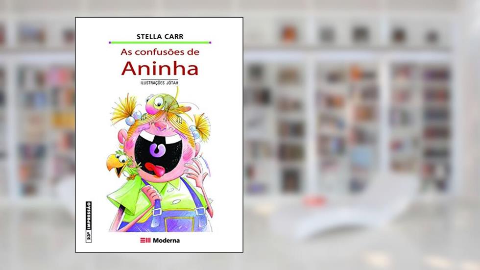 A Confusões de Aninha, do autor Stella Carr