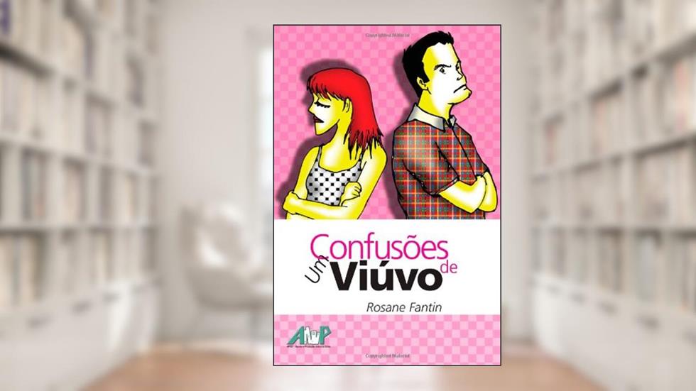 Confusoes De Um Viuvo (Portuguese Edition), do autor Fantin / Rosane