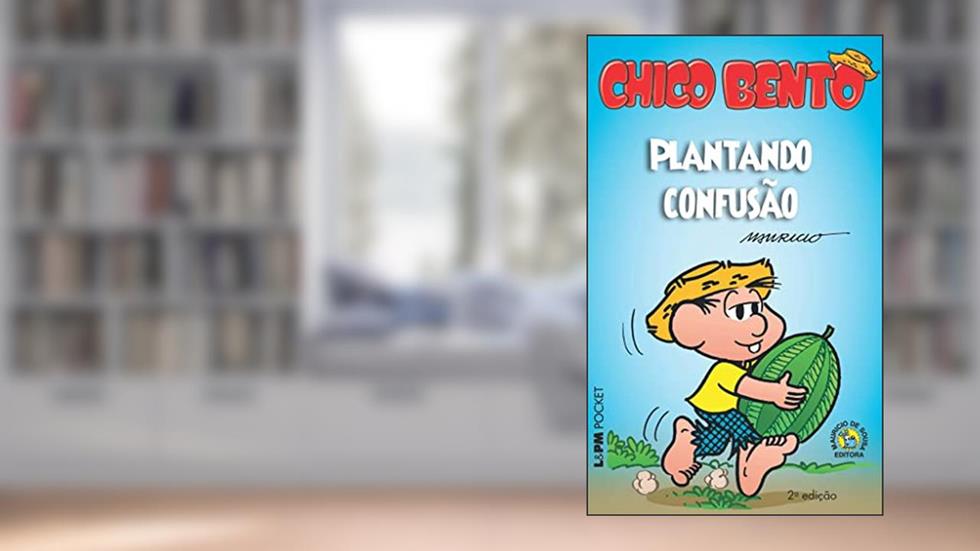 Chico Bento - Plantando Confusão - Coleção L&PM Pocket, do autor Mauricio de Sousa Produções