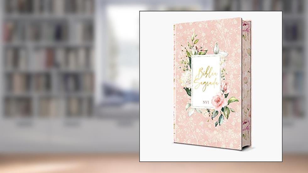 Bíblia Sagrada Flores Rosa - NVI- Idioma ? : ? Português, do autor João Ferreira de Almeida