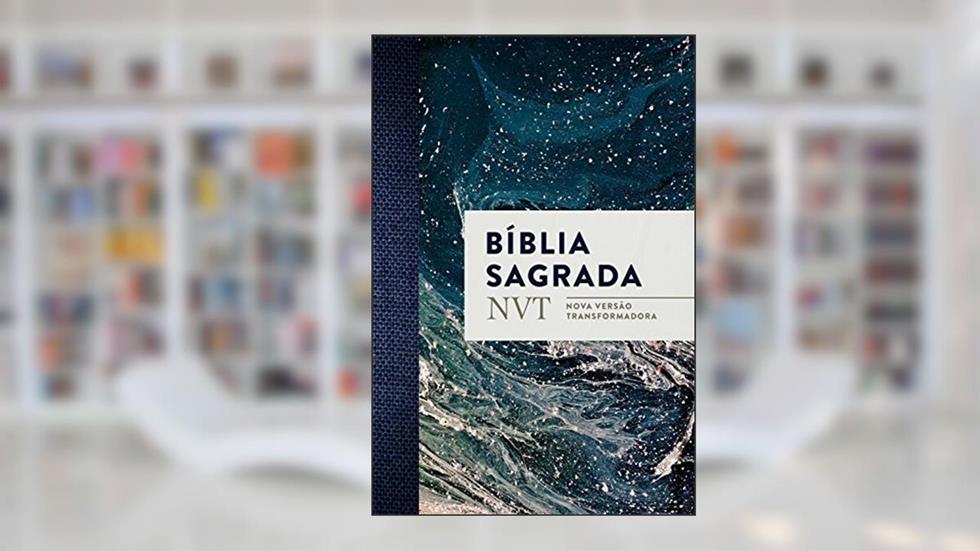 Bíblia Sagrada NVT (Nova Versão Transformadora), do autor Editora Mundo Cristão