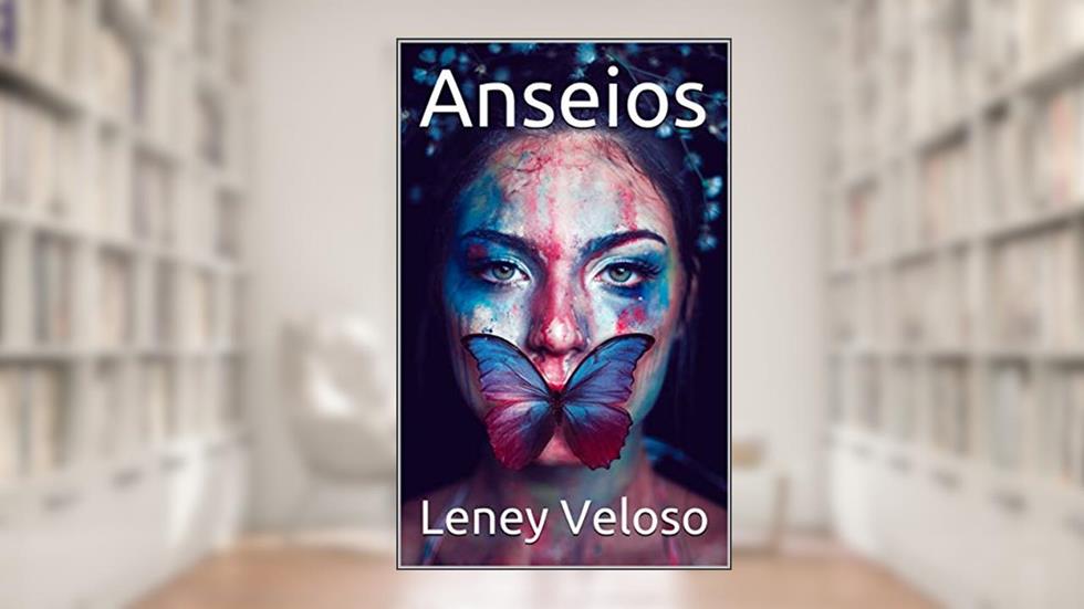 Anseios, do autor Leney Veloso
