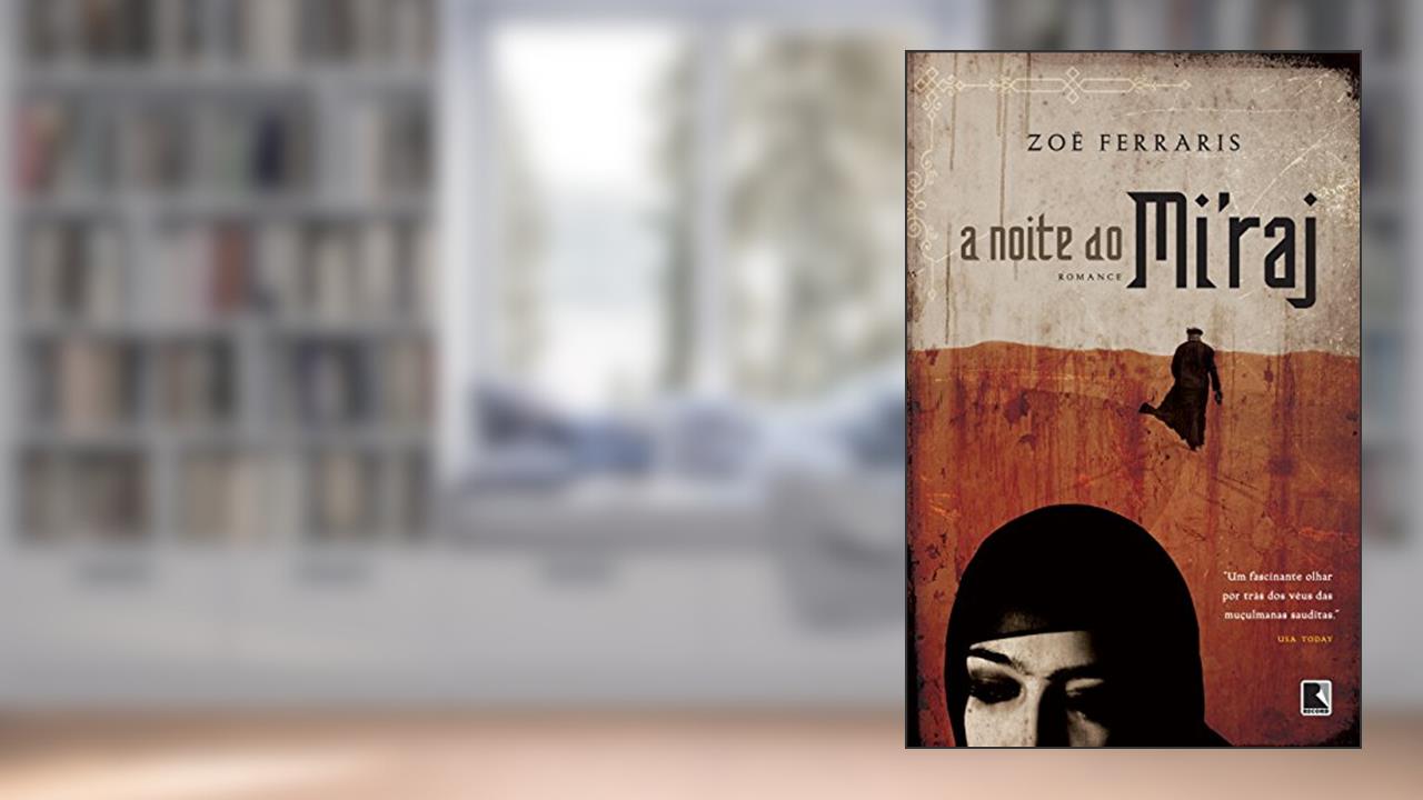 A Noite Do Mi´raj, do autor Zoe Ferraris