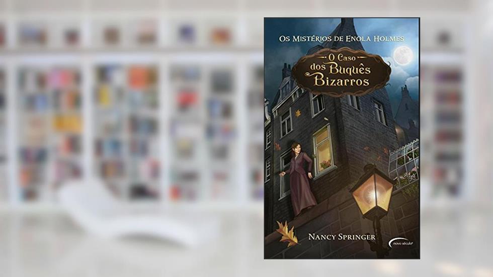 O Caso dos Buquês Bizarros, do autor NANCY SPRINGER