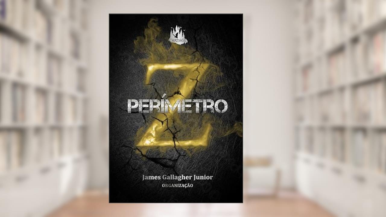 Perímetro Z - Amarelo, do autor James Gallagher Junior