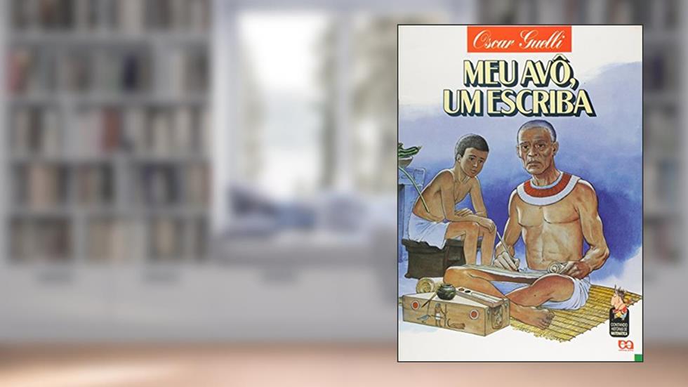 Meu Avô, Um Escriba, do autor Oscar Guelli