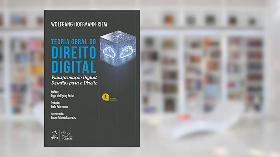 Teoria Geral do Direito Digital, do autor Hoffmann-Riem WOLFGANG