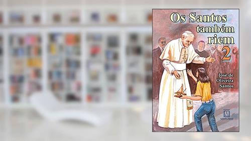 Capa de Os Santos Tambem Riem 2, do autor José de Oliveira Santos